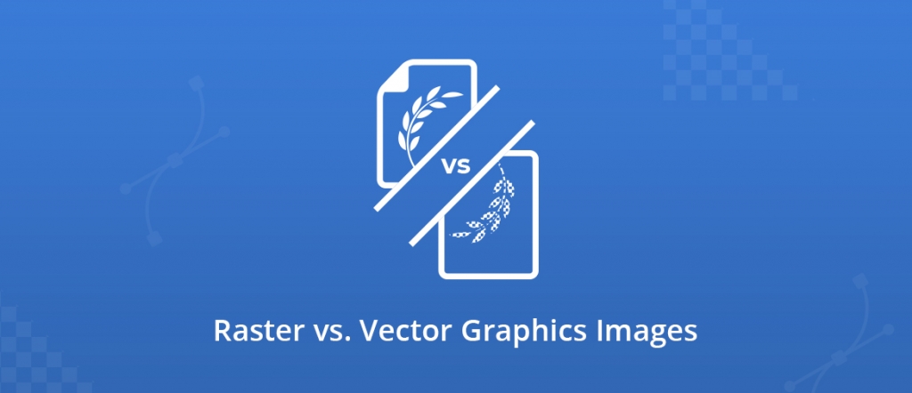 difference between a vector graphic and a raster graphic